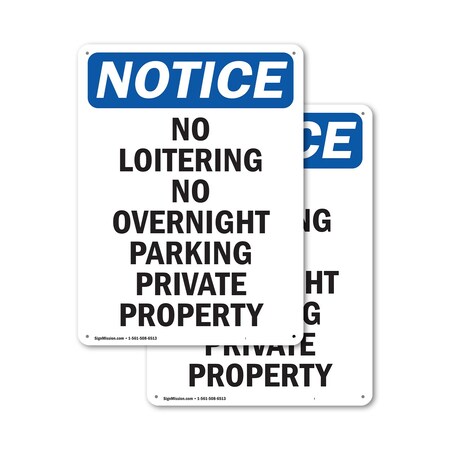 Signmission No Loitering No Overnight Parking OSHA Notice Sign, Aluminum, 12in W x 18in L, 2PK OS-2PACK-NS-A-1218-V-14695